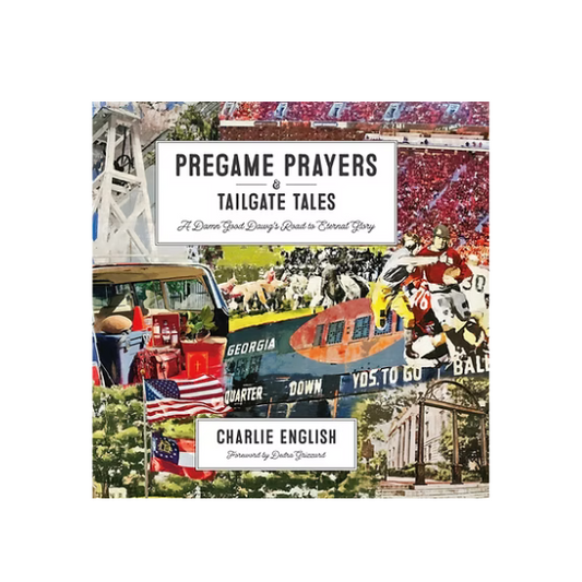 Charlie English - Pregame Prayers & Tailgate Tales
